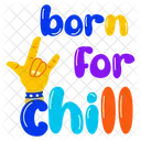 Born for Chill  Icon