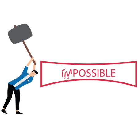 Businessman smashed with hammer to destroy impossible to possible  Illustration